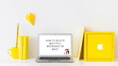 How To Delete Multiple Messages On Mac?