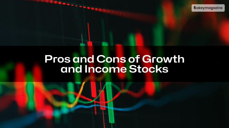 Pros and Cons of Growth and Income Stocks