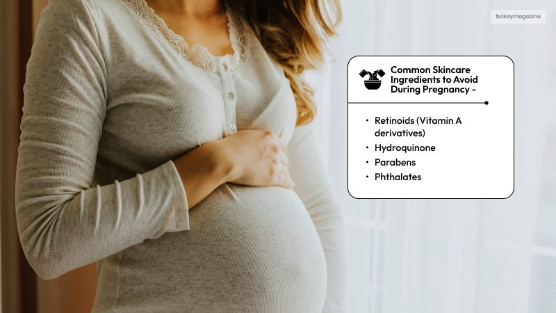 Common Skincare Ingredients to Avoid During Pregnancy