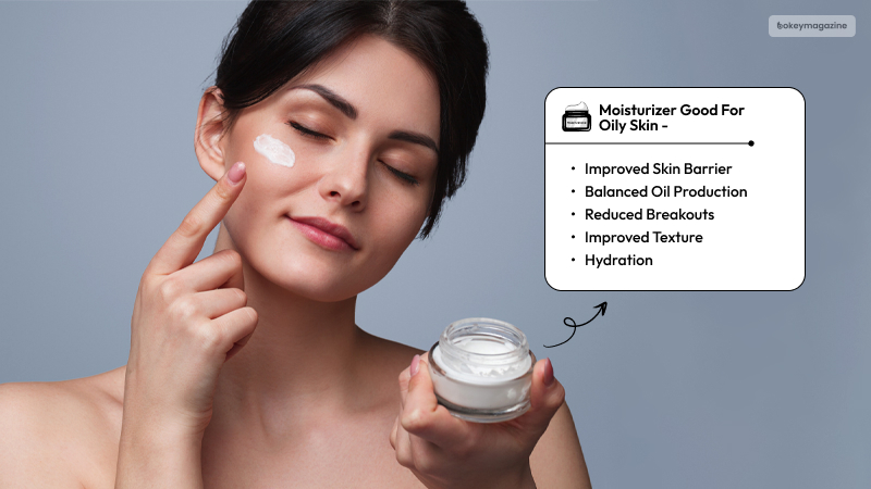 So, Is Moisturizer Good For Oily Skin?